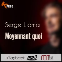 Serge_Lama_Moyennant_quoi_Playback_Karazik.jpg